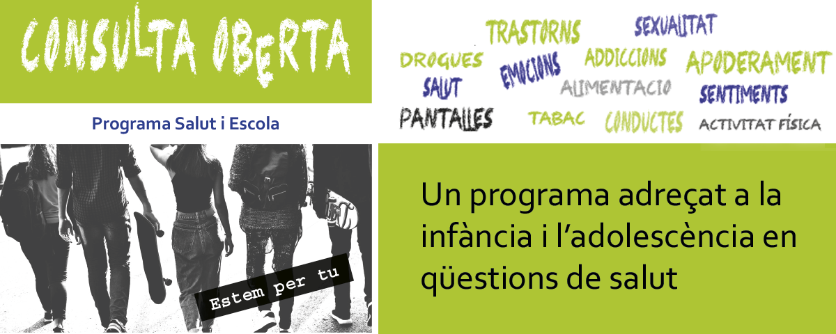 CONSULTA OBERTA: programa salut i escola