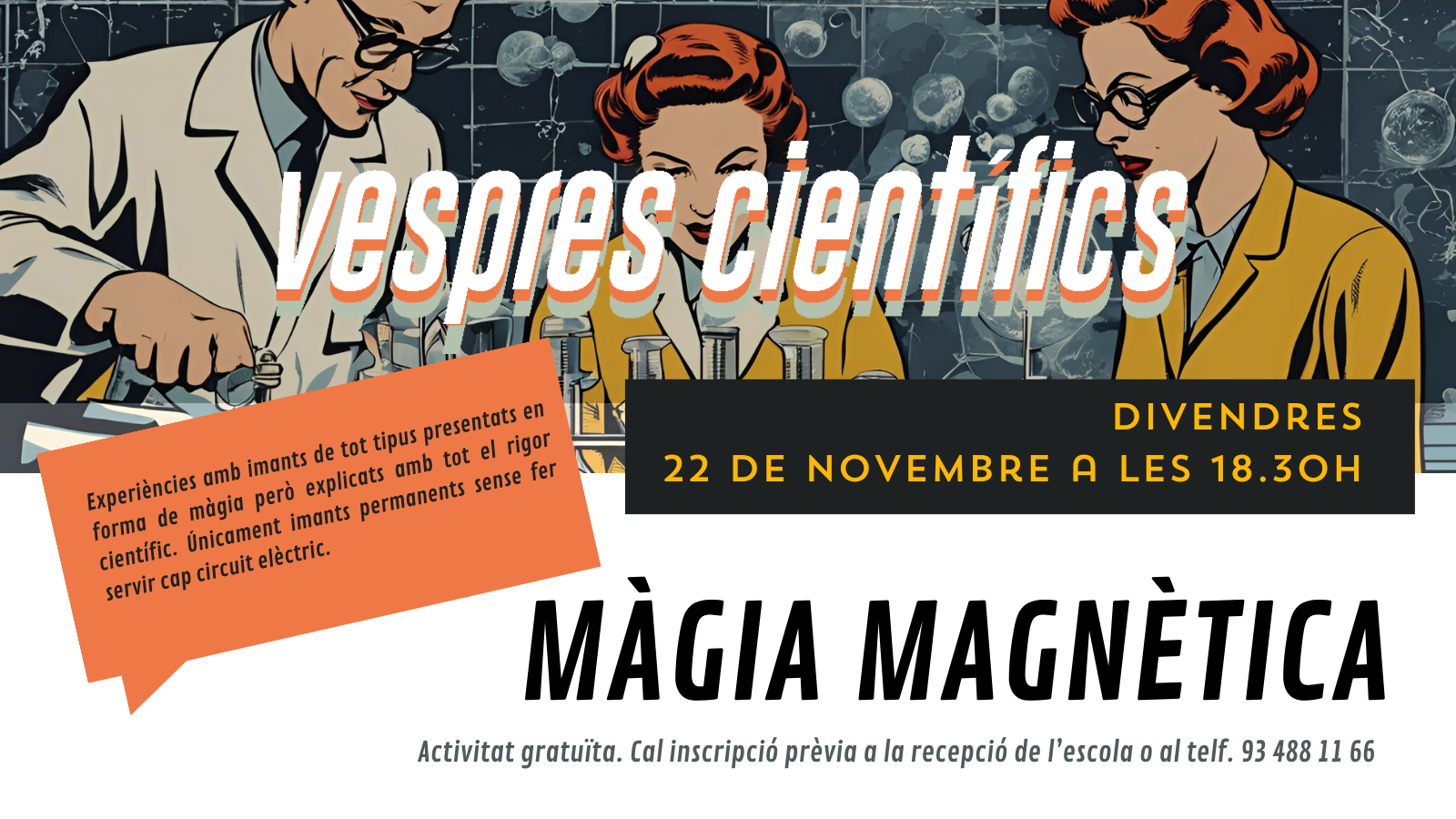 Vespres científics. Màgia magnètica